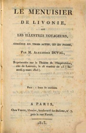 Le menuisier de Livonie, ou les illustres voyageurs : comédie en trois actes et en prose