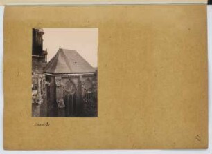 Kathedrale, Chartres: Außenansicht der Sakristei (aus: Skizzen- und Fotoalbum 10)