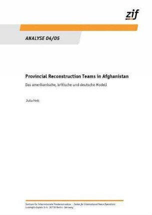 Provincial reconstruction teams in Afghanistan : Das amerikanische, britische und deutsche Modell