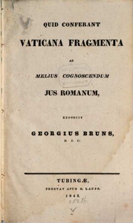 Quid conferant Vaticana fragmenta ad melius cognoscendum jus Romanum