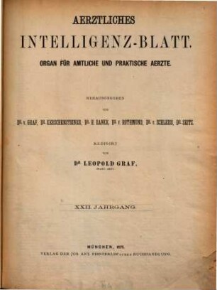 Ärztliches Intelligenzblatt : Organ für Bayerns staatliche und öffentliche Heilkunde. 22, 22. 1875