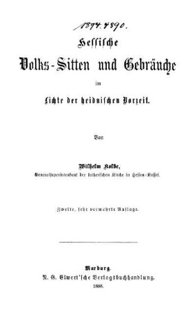 Hessische Volks-Sitten und Gebräuche im Lichte der heidnischen Vorzeit