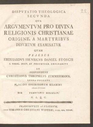 Disputatio Theologica Secunda Qua Argumentum Pro Divina Religionis Christianae Origine, A Martyribus Desumtum Examinatur