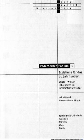 Erziehung für das 21. Jahrhundert : Werte - Wissen - Fähigkeiten im Informationszeitalter