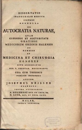 Diss. inaug. med. sistens nonnulla de autocratia naturae
