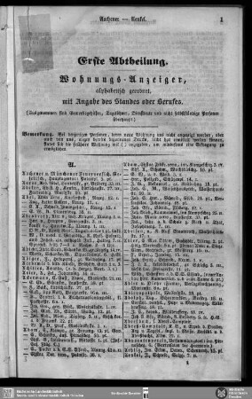 Einwohnerverzeichnis : Erste Abtheilung. Wohnungs-Anzeiger, alphabetisch geordnet, mit Angabe des Standes oder Berufes
