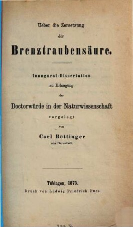 Ueber die Zersetzung der Brenztraubensäure : Inaug.-Diss.