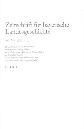 Zeitschrift für bayerische Landesgeschichte : ZBLG. 78,3. 2015. - Seite 573-821