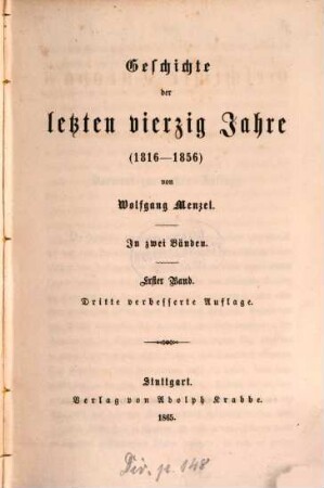 Geschichte Europa's vom Sturze Napoleons bis auf die Gegenwart : (1816 - 1856), 1. Geschichte der letzten vierzig Jahre : (1816 - 1856)