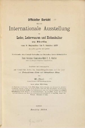 Officieller Bericht über die Internationale Ausstellung für Leder, Lederwaaren und Eichenkultur zu Berlin : vom 8. September bis 7. October 1877