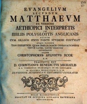Evangelium secundum Matthaeum : ex versione Aethiopici interpretis in Bibliis polyglottis Anglicanis editum