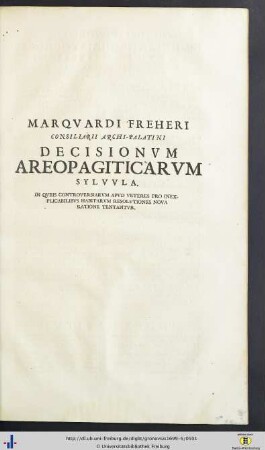 Marquardus Freherus: Decisionum Areopagiticarum Sylvula.