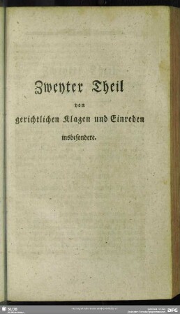 Zweyter Theil von gerichtlichen Klagen und Einreden insbesondere