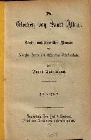 Die Glocken von Sanct Alban : Stadt- und Familien-Roman aus bewegten Zeiten des siebzehnten Jahrhunderts. 3