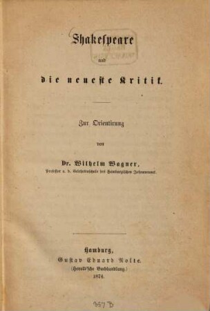 Shakespeare und die neueste Kritik