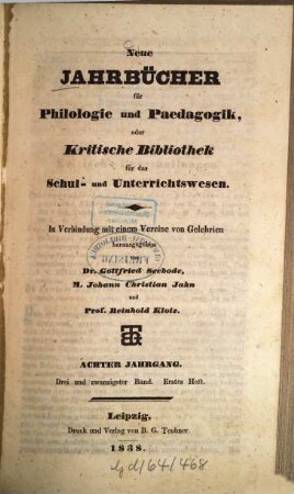 Neue Jahrbücher für Philologie und Pädagogik. 23 = Jg. 8. 1838