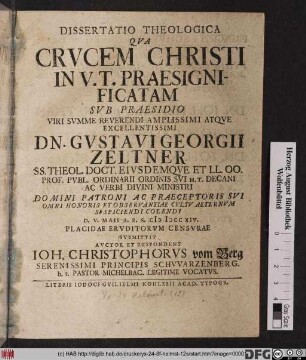 Dissertatio Theologica Qva Crvcem Christi In V.T. Praesignificatam
