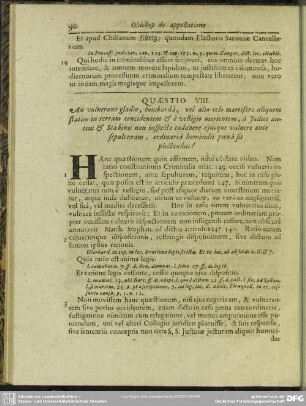 Quaestio VIII. An vulnerans gladio, bombarda, vel alio telo mortifero aliquem statim in terram concidentem & e vestigio morientem, a Iudice autem & Scabinis non inspecto cadavere eiusque vulnere poena sit plectendus?