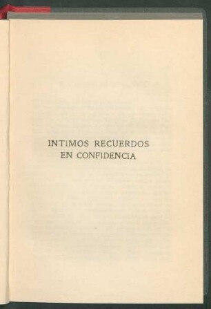 Íntimos recuerdos en confidencia