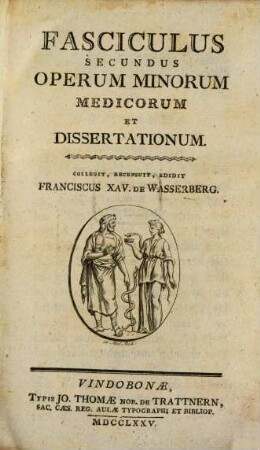 Fasciculus ... Operum Minorum Medicorum Et Dissertationum, 2