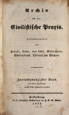 Archiv für die civilistische Praxis. 22, 22. 1839