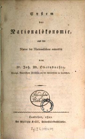 System der Nationalökonomie : aus der Natur des Nationallebens entwickelt