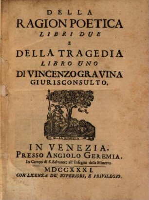 Della ragion poetica libri due e della tragedia libro uno