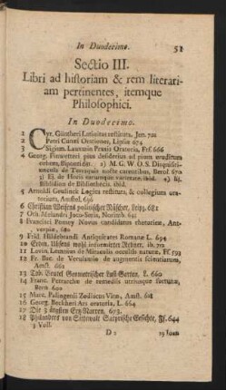 Sectio III. Libri ad historiam & rem literariam pertinentis, itemque Philosophici.