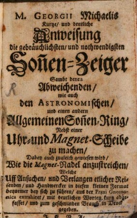 Anweisung die gebräuchlichsten und nothwendigsten Sonnenzeiger ... zu machen