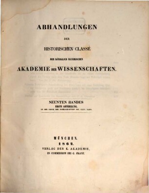 Abhandlungen der Historischen Klasse der Königlich Bayerischen Akademie der Wissenschaften. 9, 35 = 9. 1862/66