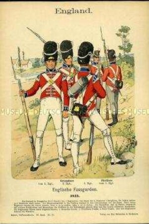 Uniformdarstellung, Grenadiere und Füsiliere verschiedener Garde-Infanterie-Regimenter, Königreich Großbritannien, 1815.