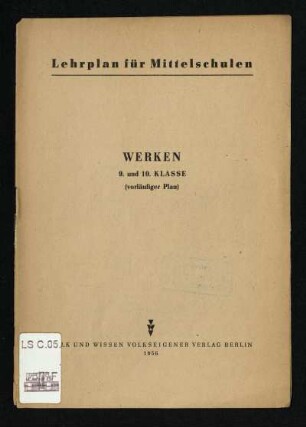 1956: Werken : 9. und 10. Klasse (vorläufiger Plan)