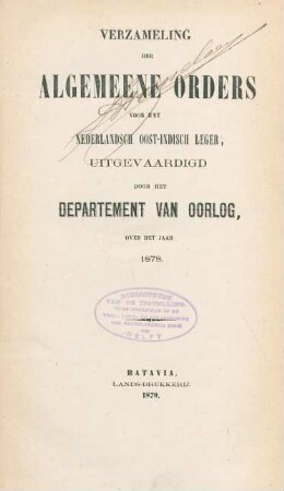 1878: Verzameling der algemeene orders voor het Nederlandsch Oost-Indisch leger