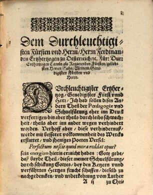 Poedagogia Oder Schulfürung der Württenbergischen Theologen : Darinn die Vorred vnd Beschluß des Buchs so die Württenbergische Theologen wider Robertum Bellarminum, vnd Petrum Hansonium außgehen haben lassen ... widerlegt wird ; in Zwey Theil getheilt, 2