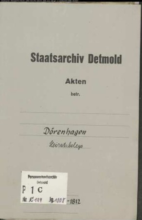Belegakten zum Heiratsregister der katholischen Gemeinde Dörenhagen, Kreis Paderborn (1808-1812)
