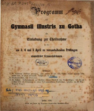 Programm des Gymnasii illustris zu Gotha : als Einladung zur Theilnahme an den ... zu veranstaltenden Prüfungen sämmtlicher Gymnasialclassen, 1853/54,1