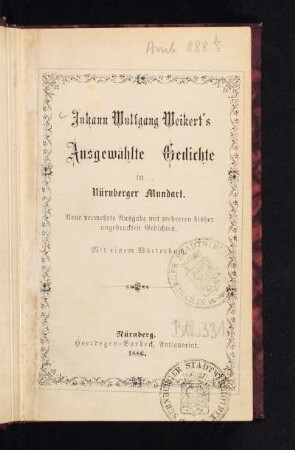 Johann Wolfgang Weikert's ausgewählte Gedichte in Nürnberger Mundart