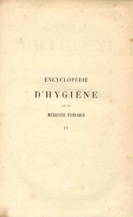 4: Encyclopédie d'hygiène et de médecine publique