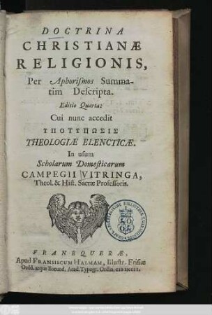 Doctrina Christianæ Religionis, Per Aphorismos Summatim Descripta