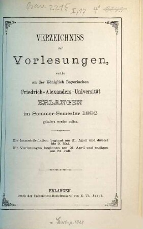 Verzeichniss der Vorlesungen, welche an der Königlich Bayerischen Friedrich-Alexanders-Universität Erlangen ... gehalten werden sollen. 1892. SS.