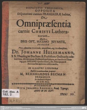 Disputatio theologica, opposita disputationi cuidam Franekerae habitae, de omnipraesentia carnis Christi Lutheranorum