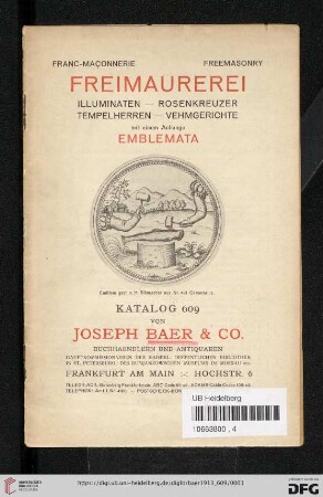 Nr. 609: Lagerkatalog / Josef Baer & Co., Frankfurt a.M.: Freimaurerei : Illuminaten, Rosenkreuzer, Tempelherren, Vehmgerichte : mit einem Anhange Emblemata