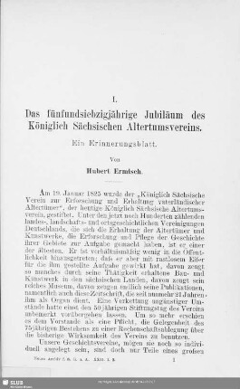 I. Das fünfundsiebzigjährige Jubiläum des Königlich Sächsischen Altertumsverein : Ein Erinnerungsblatt