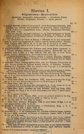 Bibliotheca Slavica, 1. partie. Les pays slaves en général : histoire et géographie, cosmographie, voyages anciens et modernes, archéologie, commerce, bibliographie, recueils etc., église grecque