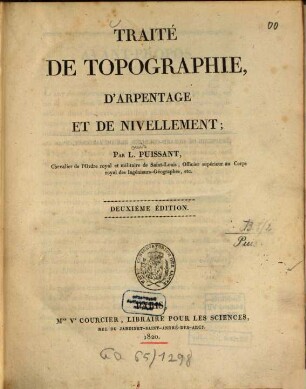 Traité de topographie, d'arpentage et de nivellement