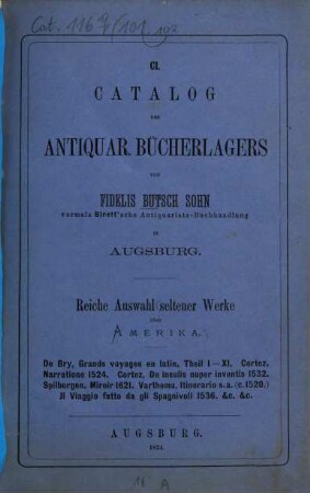 Catalog der ... Antiquariats-Buchhandlung Fidelis Butsch in Augsburg : [Bis Nr. 15.]: Birett, Wilh.: Verzeichniß gebundener Bücher ... = Catal. III, 5. 101