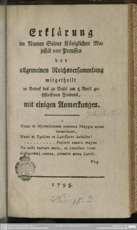 Erklärung im Namen Seiner Königlichen Majestät von Preussen der allgemeinen Reichsversammlung mitgetheilt in Betref des zu Basel am 5 April geschlossenen Friedens : mit einigen Anmerkungen