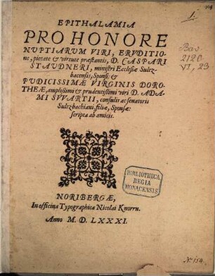 Epithalamia pro honore nuptiarum Casp. Staudneri ... scripta