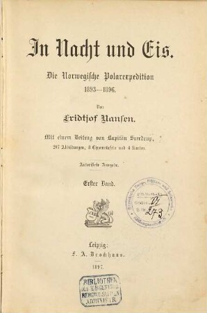 In Nacht und Eis : die Norwegische Polarexpedition 1893 - 1896, 1. Band