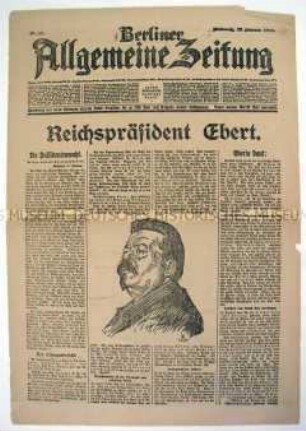 Titelblatt der Tageszeitung "Berliner Allgemeine Zeitung" zur Wahl Friedrich Eberts zum Reichspräsidenten durch die Nationalversammlung in Weimar